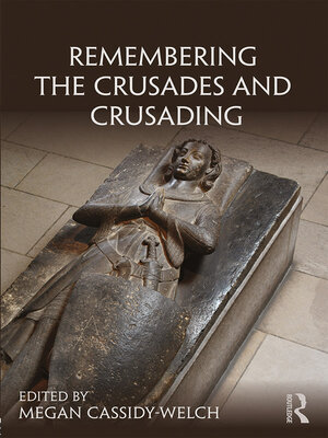 cover image of Remembering the Crusades and Crusading